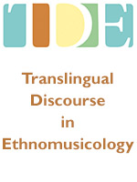TDE - Translingual Discourse in Ethnomusicology