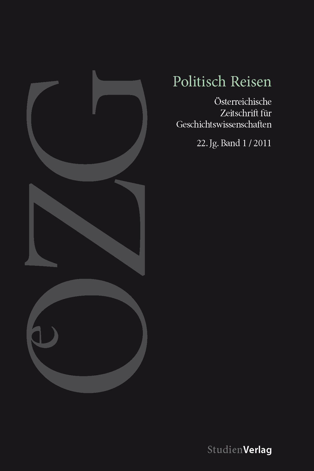 					Ansehen Bd. 22 Nr. 1 (2011): Politisch Reisen
				