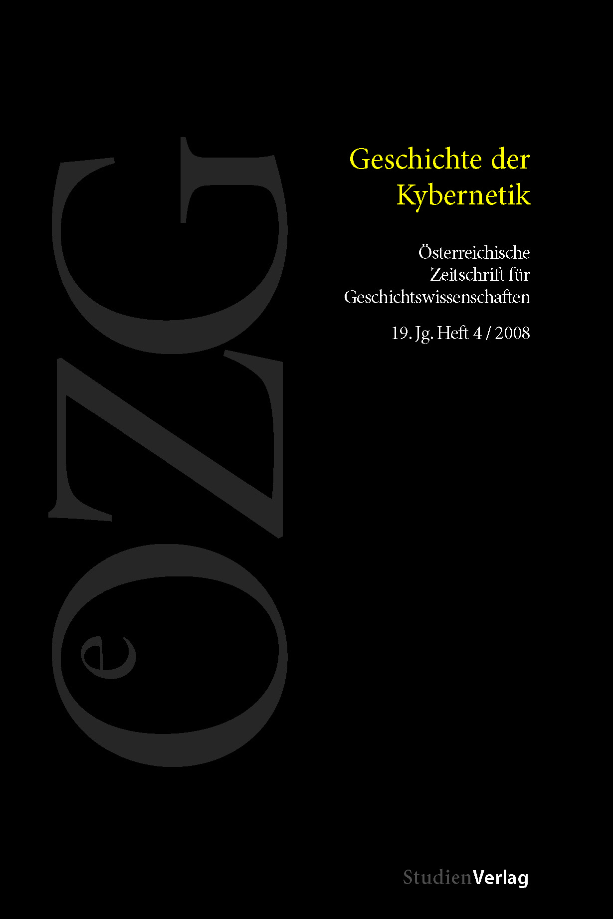 					Ansehen Bd. 19 Nr. 4 (2008): Geschichte der Kybernetik
				