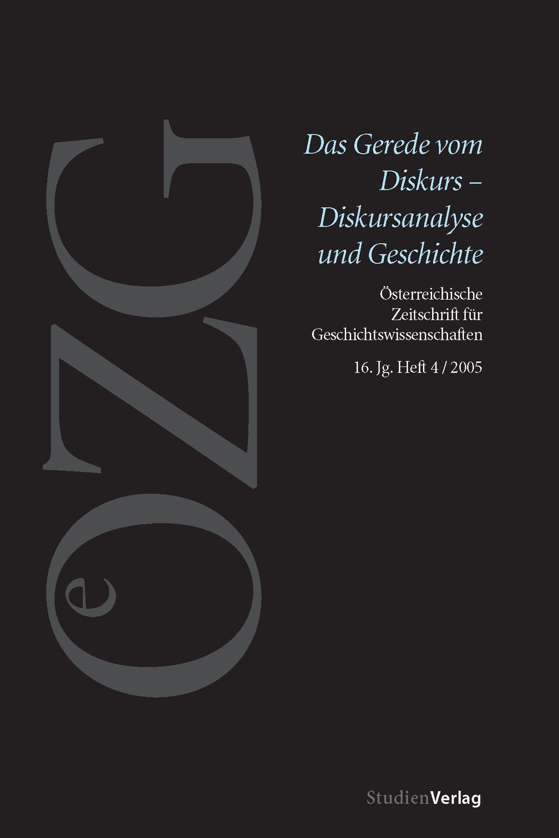 					Ansehen Bd. 16 Nr. 4 (2005): Das Gerede vom Diskurs – Diskursanalyse und Geschichte
				