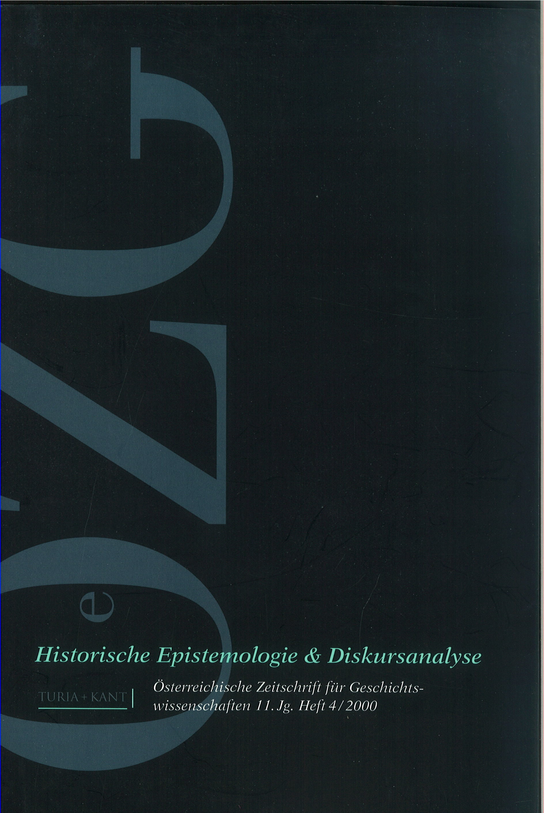 					Ansehen Bd. 11 Nr. 4 (2000): Historische Epistemologie & Diskursanalyse
				