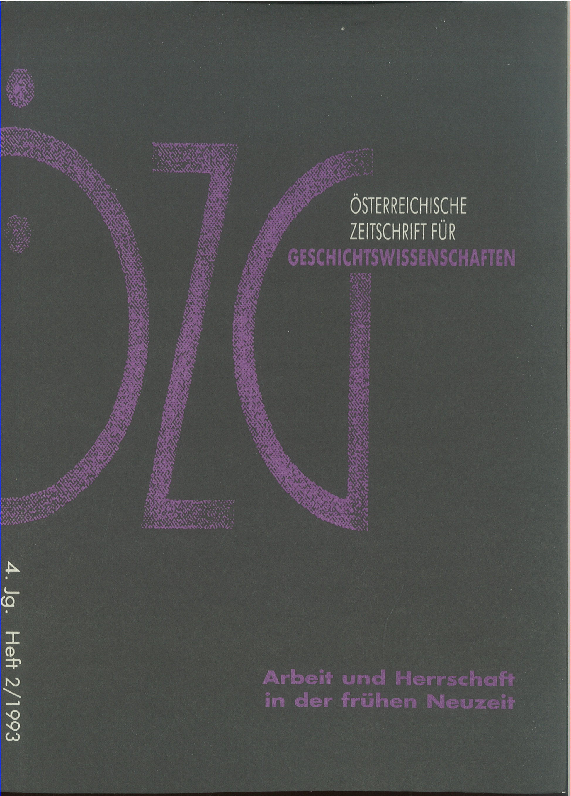 					Ansehen Bd. 4 Nr. 2 (1993): Arbeit und Herrschaft in der frühen Neuzeit
				