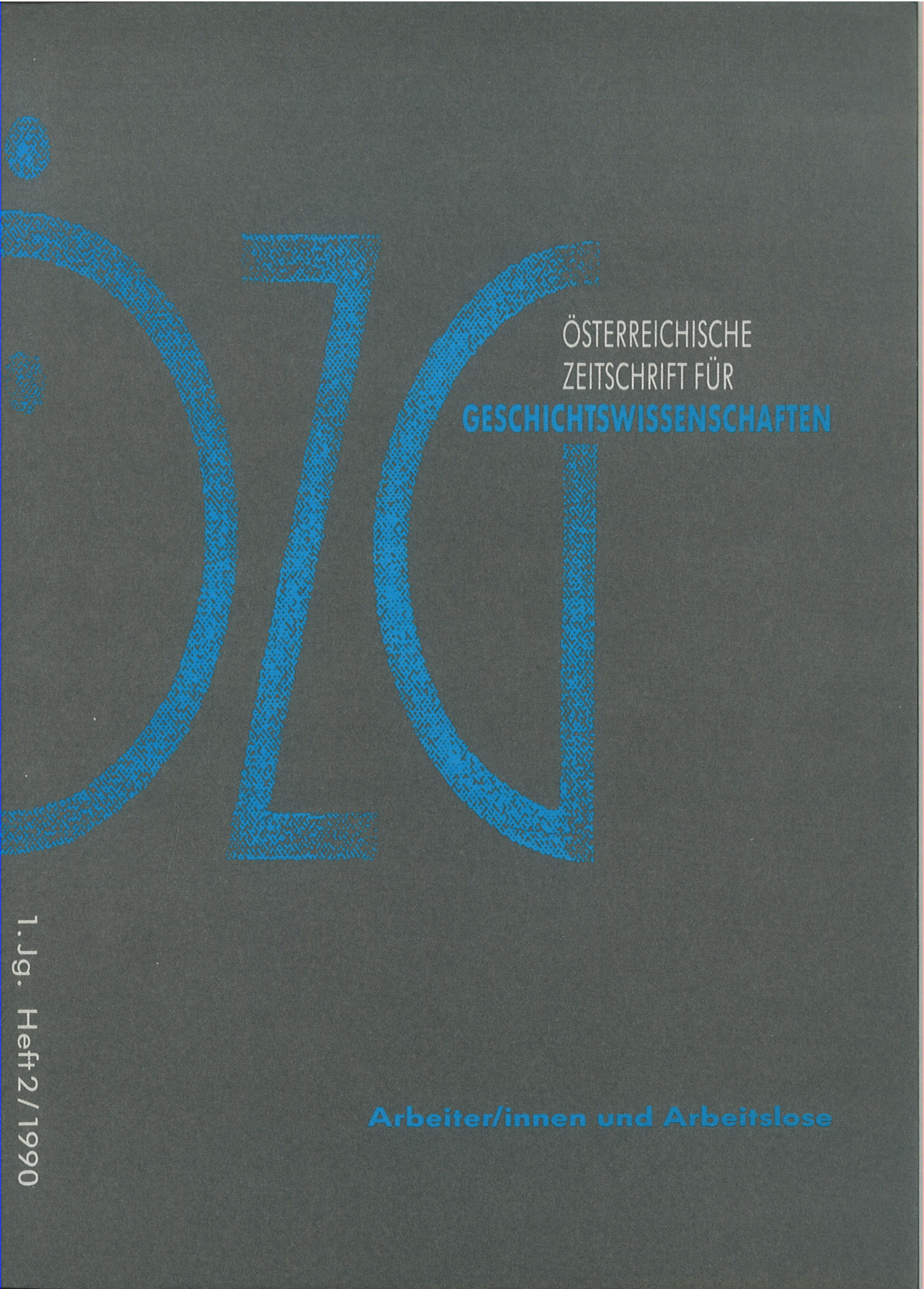 					Ansehen Bd. 1 Nr. 2 (1990): Arbeiter/innen und Arbeitslose
				
