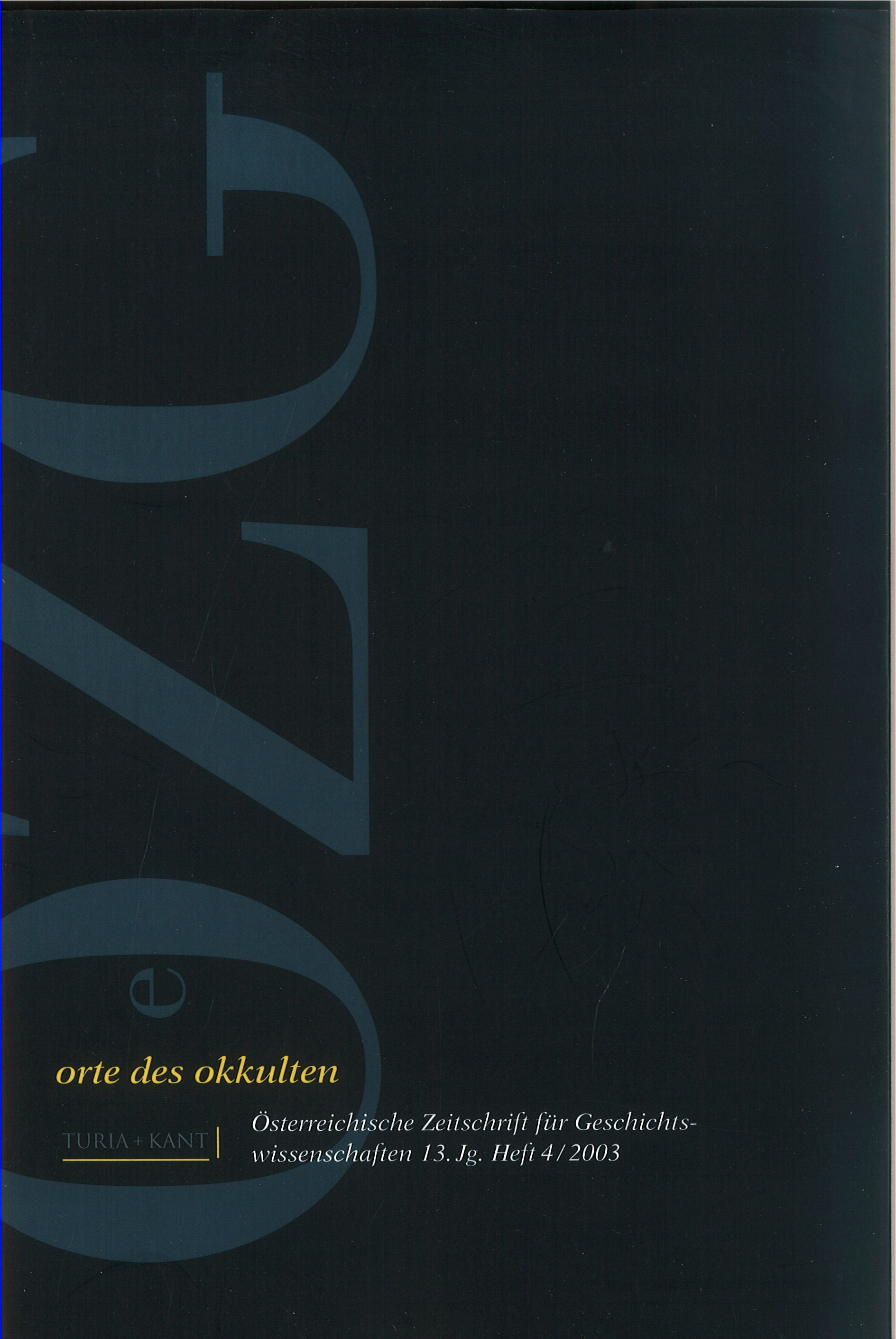 					Ansehen Bd. 14 Nr. 4 (2003): Orte des Okkulten
				