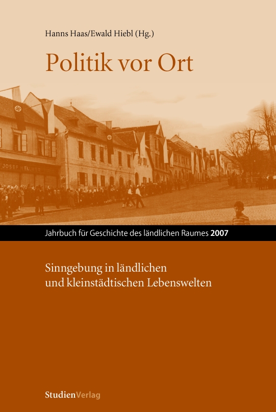 					View Vol. 4 (2007): Politik vor Ort. Sinngebung in ländlichen und kleinstädtischen Lebenswelten
				