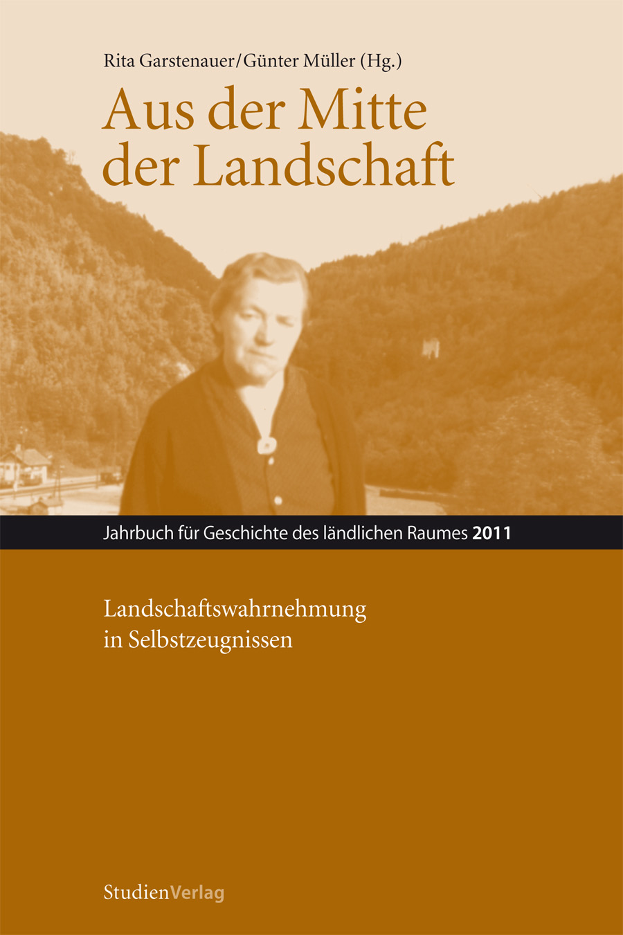 					Ansehen Bd. 8 (2011): Aus der Mitte der Landschaft. Landschaftswahrnehmung in Selbstzeugnissen
				