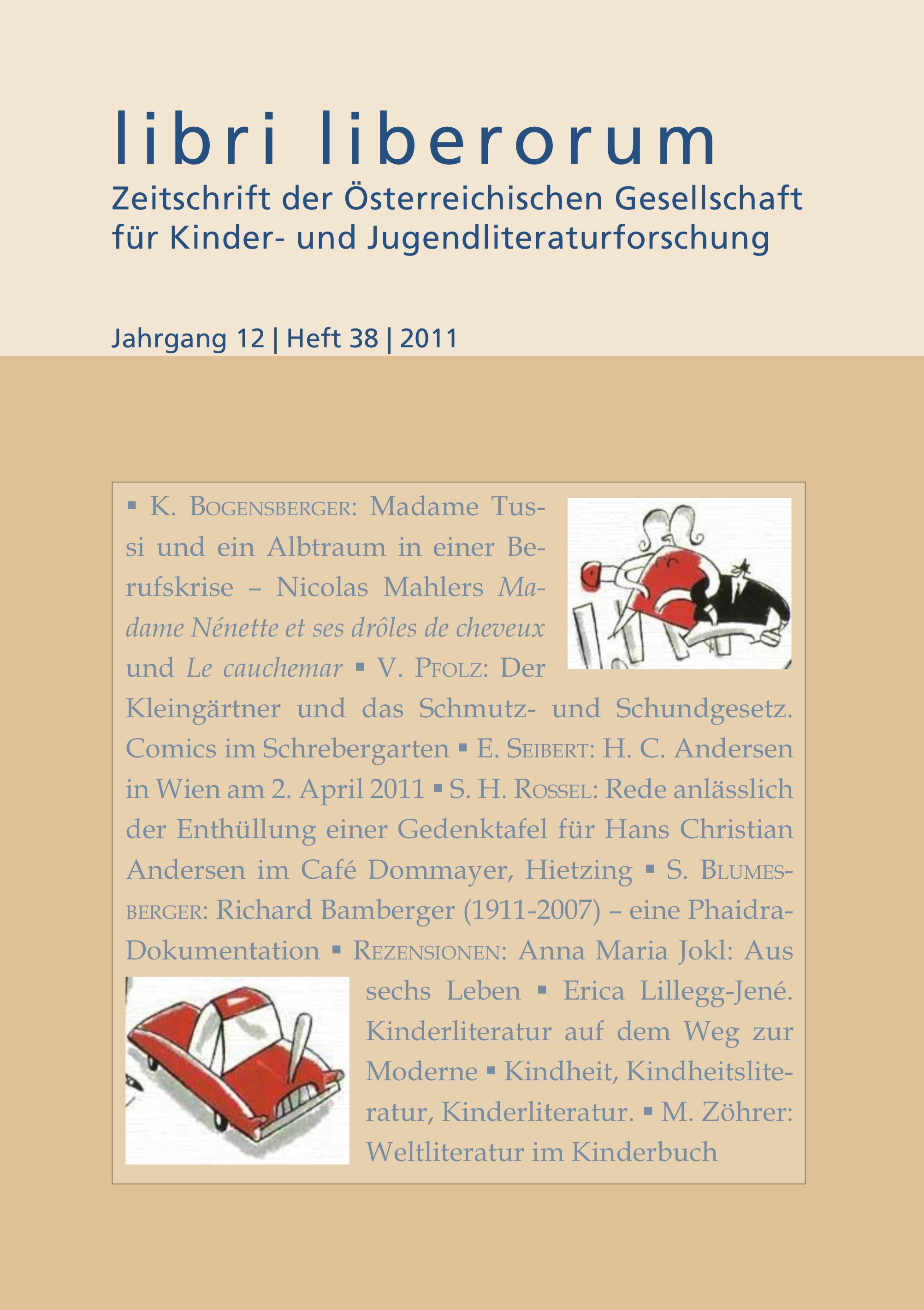 					Ansehen libri liberorum (Jahrgang 12/Heft 38/2011)
				