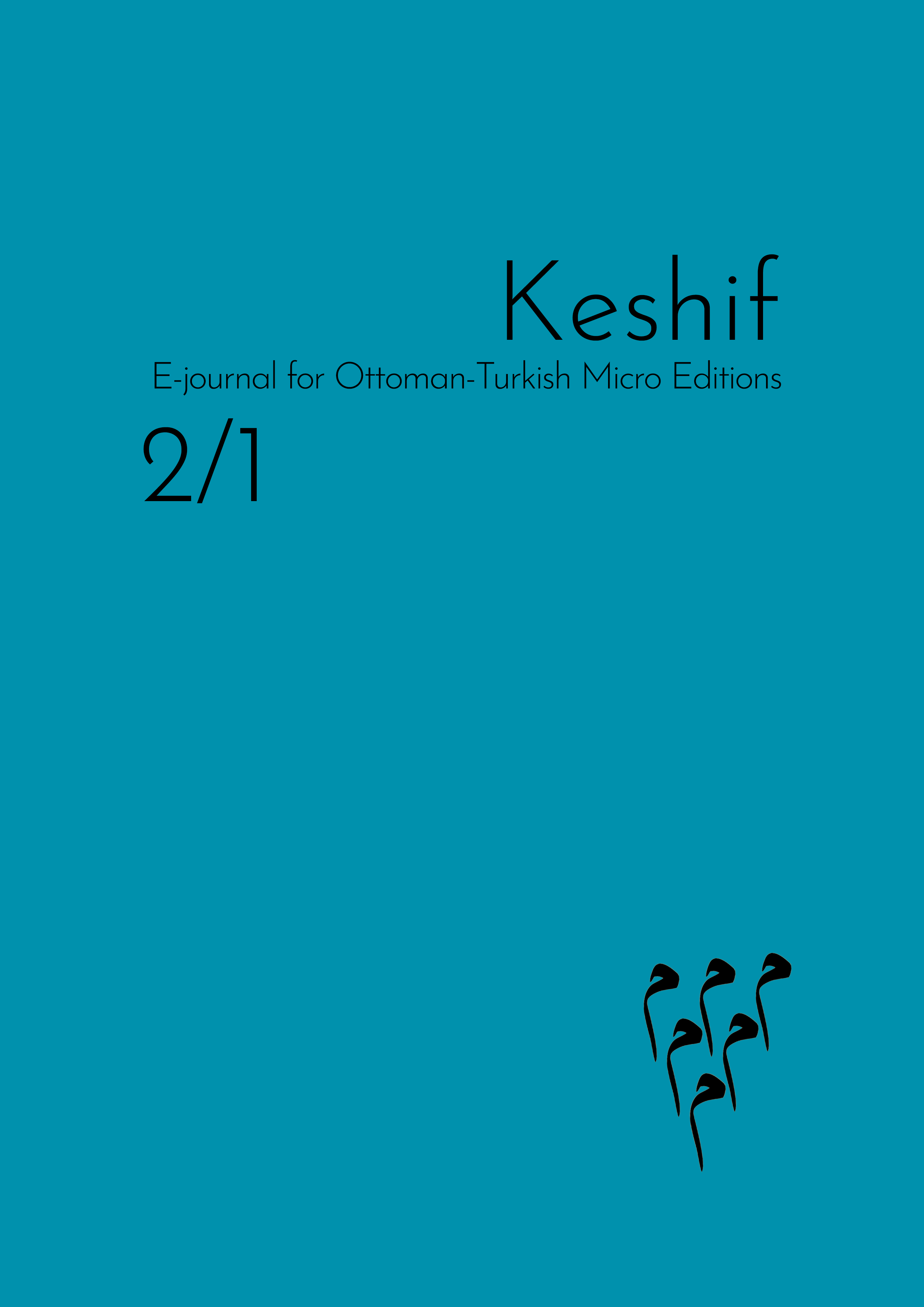 Vol. 1 No. 1 (2023): Keshif: E-Journal for Ottoman-Turkish Micro Editions
