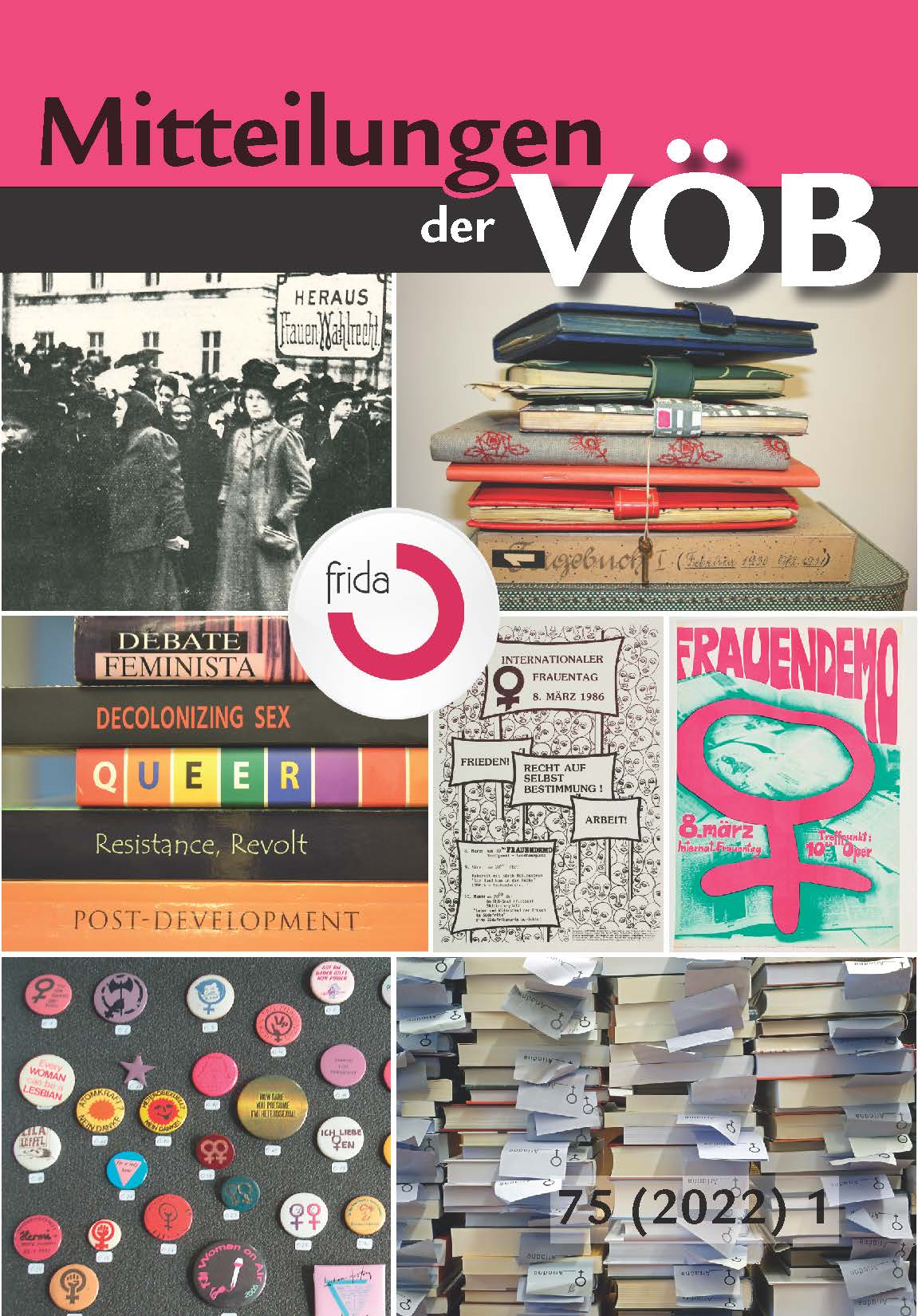 					Ansehen Bd. 75 Nr. 1 (2022): Archiv-, Bibliotheks- und Dokumentationspolitiken. Frauen*- und genderspezifische Zugänge
				